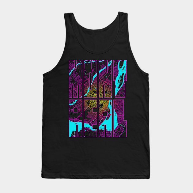 Montreal, Canada City Map Typography - Neon Tank Top by deMAP Studio